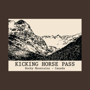 Kicking Horse Pass - Rocky Mountains T-Shirt