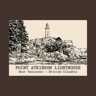 Point Atkinson Lighthouse - West Vancouver BC T-Shirt