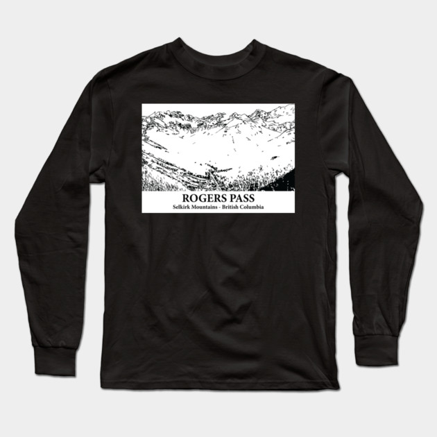 Rogers Pass - Selkirk Mountains BC Long Sleeve T-Shirt by Lakeric
