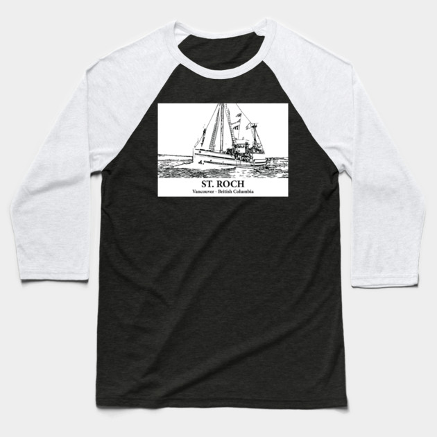 St. Roch - Vancouver BC Baseball T-Shirt by Lakeric