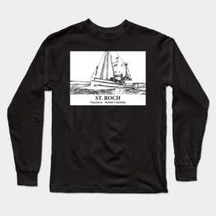 St. Roch - Vancouver BC Long Sleeve T-Shirt