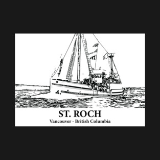 St. Roch - Vancouver BC T-Shirt