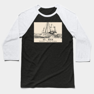 St. Roch - Vancouver BC Baseball T-Shirt