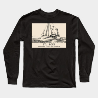 St. Roch - Vancouver BC Long Sleeve T-Shirt