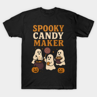 Spooky Candy Maker Ghost Halloween Shirt | Funny Trick or Treat Gift T-Shirt