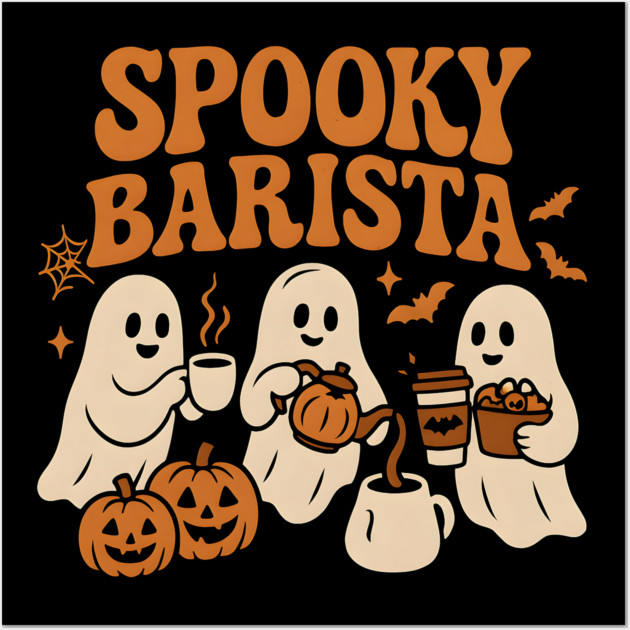 Spooky Barista Ghost Halloween Shirt | Funny Coffee Lover Gift Wall Art by MakerMind8.2
