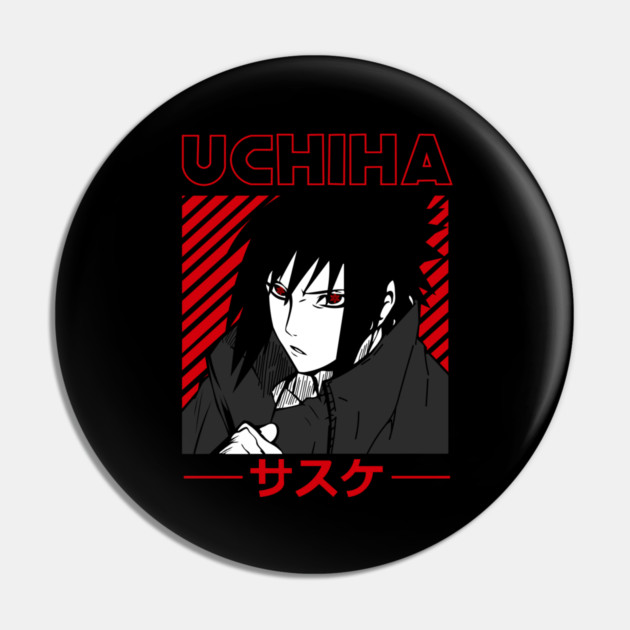 Sasuke Uchiha Sharingan Power - Naruto Anime Pin by Otaku Vibes