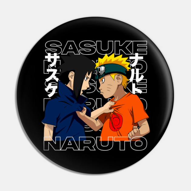 Naruto vs Sasuke Face Off Pin by Otaku Vibes