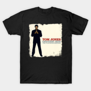 Tom Jones - Tom Jones Greatest Hits T-Shirt