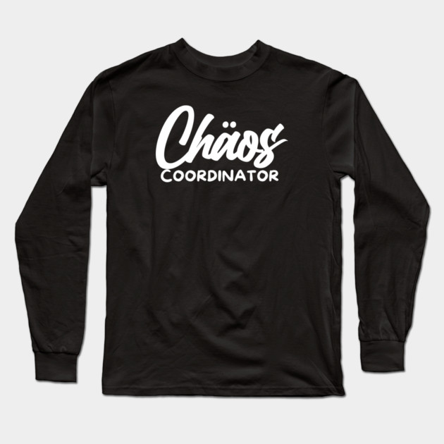 CHOAS COORDINATOR Long Sleeve T-Shirt by Fabrik