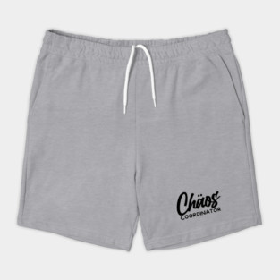 CHOAS COORDINATOR Shorts
