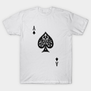 Ace Spades Spade Playing Card Game T-Shirt