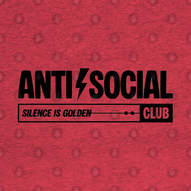 ANTI-SOCIAL CLUB by Fabrik