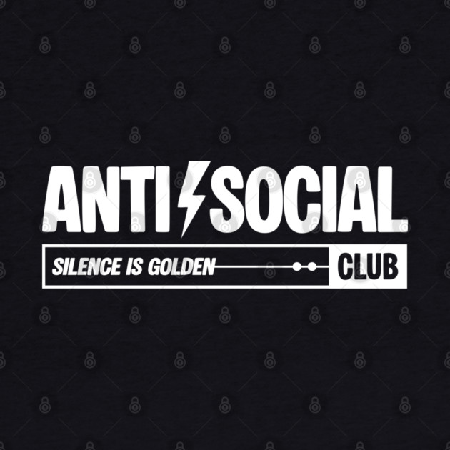 ANTI-SOCIAL CLUB by Fabrik