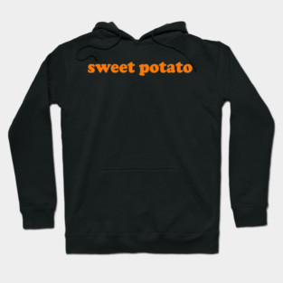 Sweet Potato and Kind Of Rude Potato Hoodie
