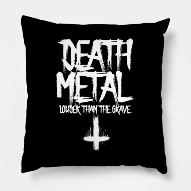 DEATH METAL Pillow by Fabrik