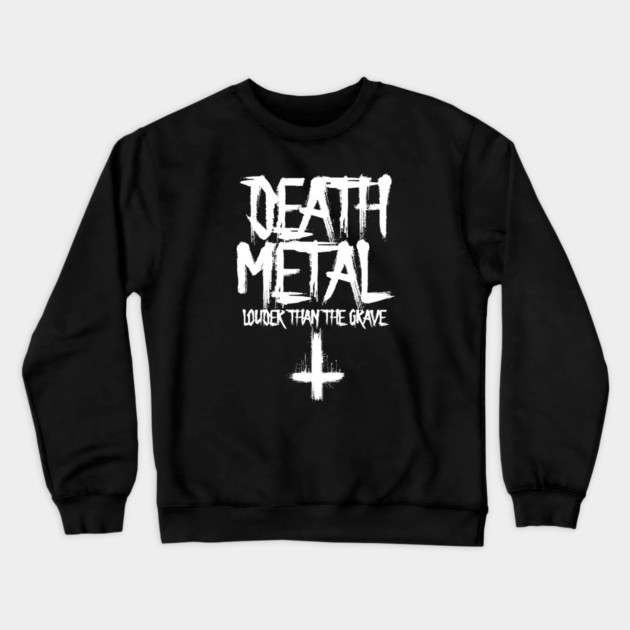 DEATH METAL Crewneck Sweatshirt by Fabrik