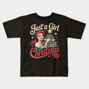 Just A Girl Who Loves Christmas Comfort Colors Adult Heavyweight Kids T-Shirt