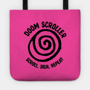 DOOM SCROLLER Tote