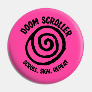 DOOM SCROLLER Pin