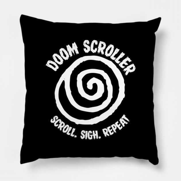 DOOM SCROLLER Pillow by Fabrik