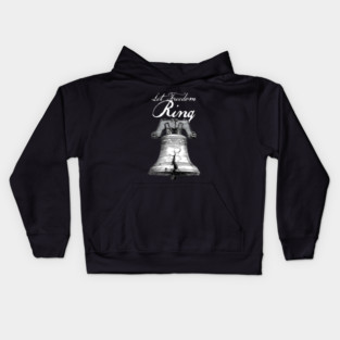 Liberty Bell: Let Freedom Ring Kids Hoodie