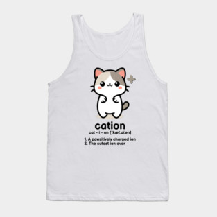 Cation - the cutest ion ever Tank Top