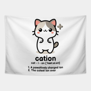 Cation - the cutest ion ever Tapestry