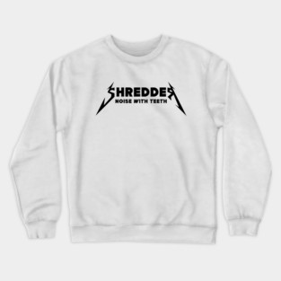 SHREDDER Crewneck Sweatshirt