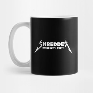SHREDDER Mug