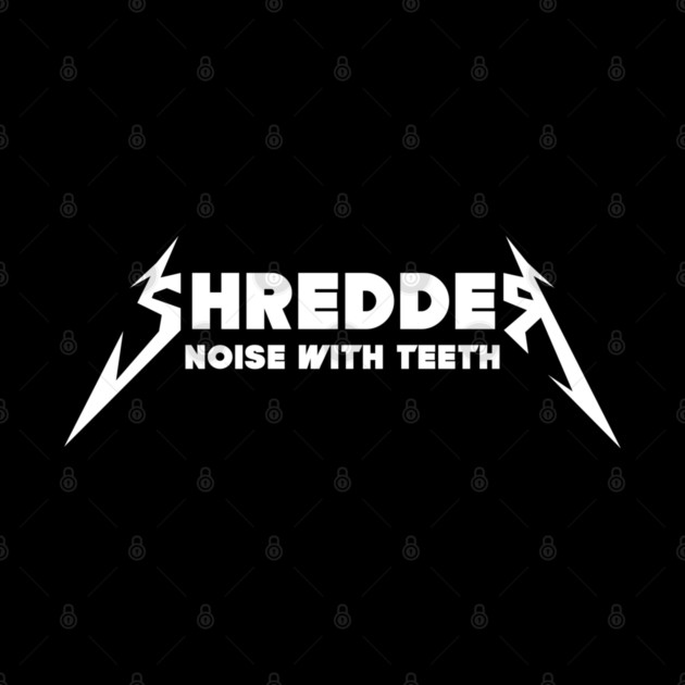 SHREDDER by Fabrik
