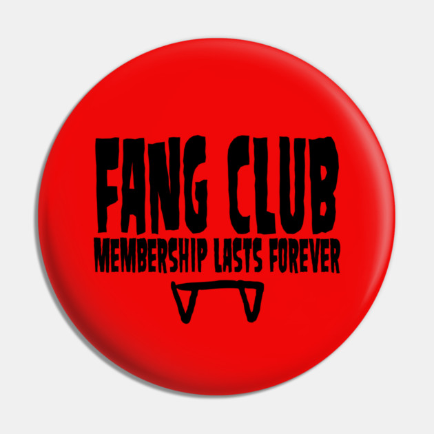 FANG CLUB Pin by Fabrik
