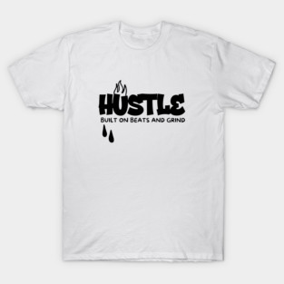 HUSTLE T-Shirt
