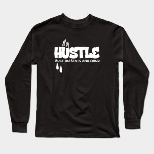 HUSTLE Long Sleeve T-Shirt