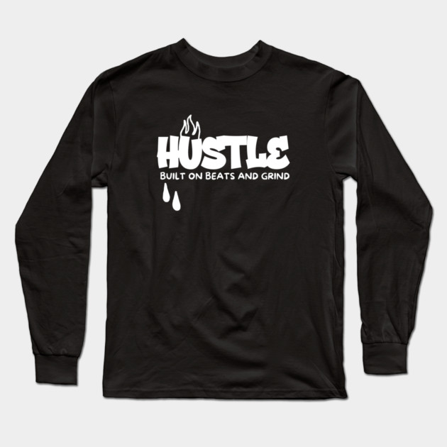 HUSTLE Long Sleeve T-Shirt by Fabrik