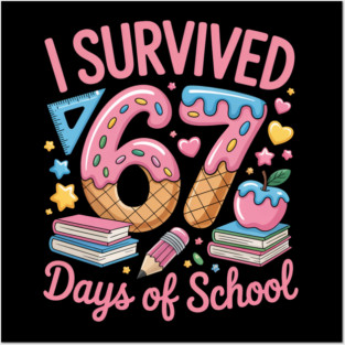 I-Survived-67-Days-of-School Posters and Art