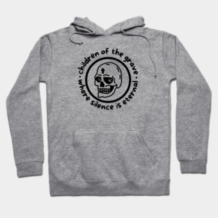 CHILDREN OF THE GRAVE Hoodie