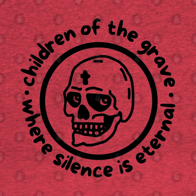 CHILDREN OF THE GRAVE by Fabrik