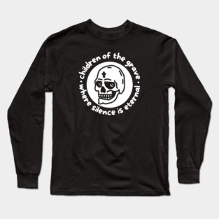 CHILDREN OF THE GRAVE Long Sleeve T-Shirt