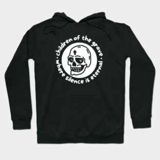 CHILDREN OF THE GRAVE Hoodie