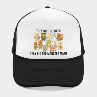 They Did The Math They Did The Monster Math Hat