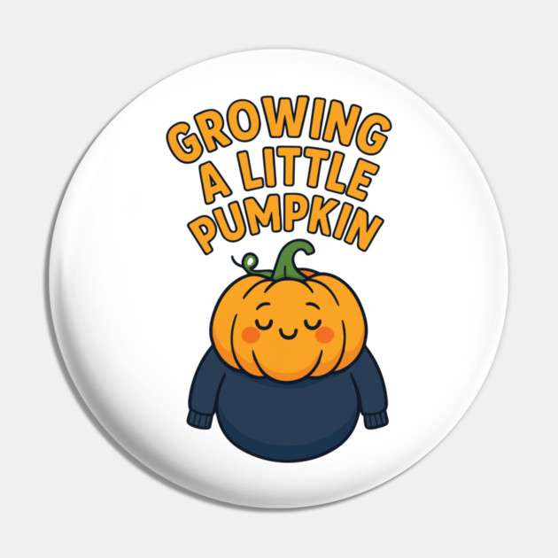 Growing A Little Pumpkin Pin by Customer's Store 1