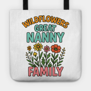 wildflower Great Nanny familt Tote