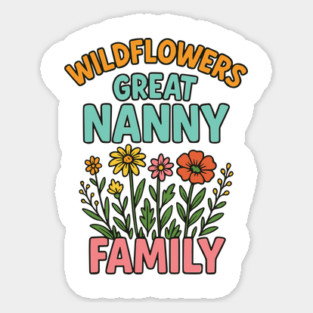 wildflower Great Nanny familt Magnet