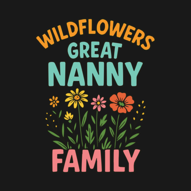 wildflower Great Nanny familt by Customer's Store 1