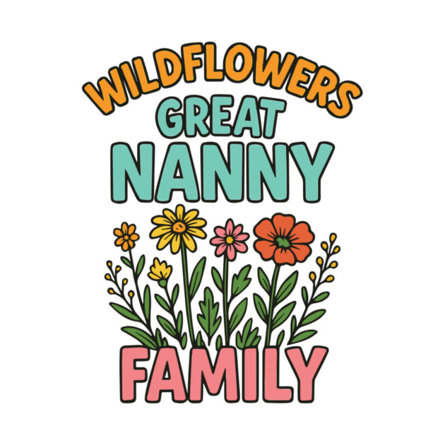 wildflower Great Nanny familt by Customer's Store 1