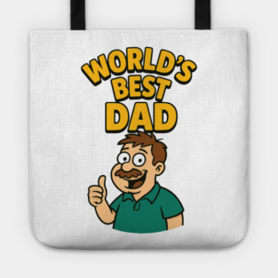 Worlds Best Dad Design for Dads Birthday,Fathers Day Tote