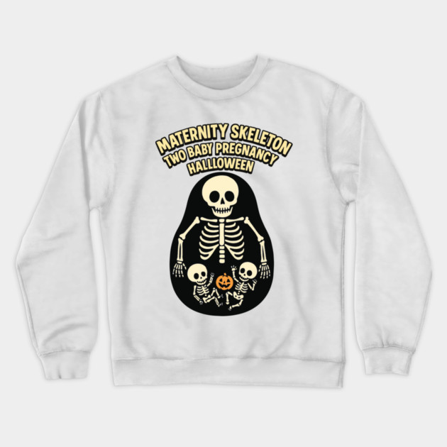 Maternity Skeleton Two Baby Pregnancy Announcement Halloween Crewneck Sweatshirt by Customer's Store 1