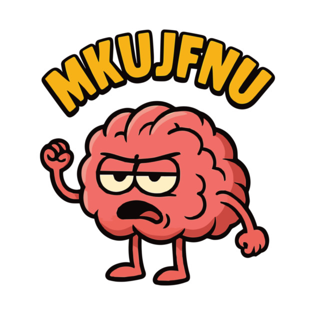 mkujfnu brain quote deisgn by Customer's Store 1