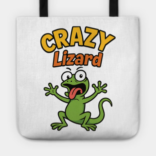 funny CRAZY Lizard Tote